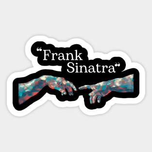 Frank Sinatra // Hand Colour Sticker